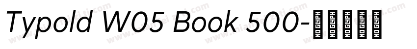 Typold W05 Book 500字体转换